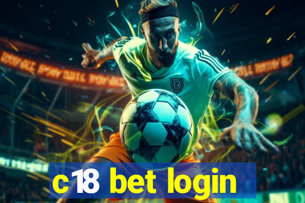 c18 bet login